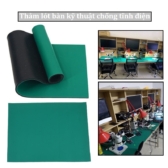 Thảm cao su chống tĩnh điện ESD trải bàn kỹ thuật kích thước 120x50cm kích thước lớn