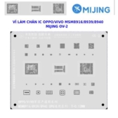 Vỉ làm chân OV:2 OPPO/VIVO MSM8916/8939/8940/CPU