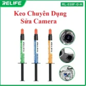 Keo chuyên dụng sửa chữa Camera ( dán thấu cam Fix rung dán filter ) RELLIFE RL-035F/G/H